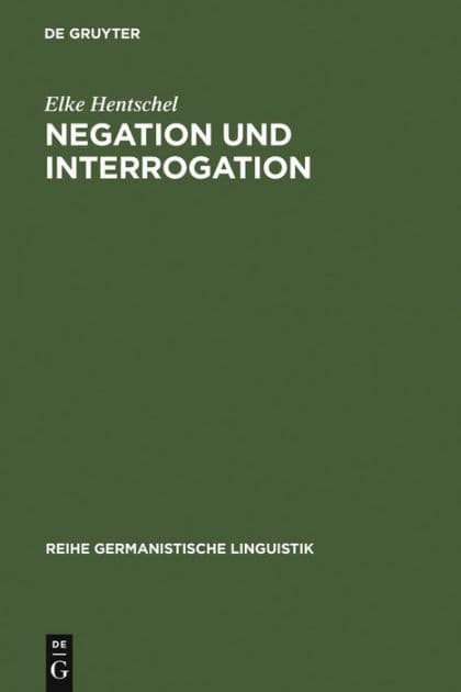 Negation und Interrogation by Elke Hentschel