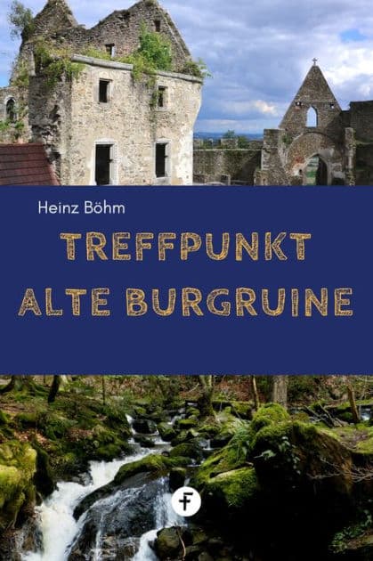 Treffpunkt alte Burgruine by Helmut Ludwig