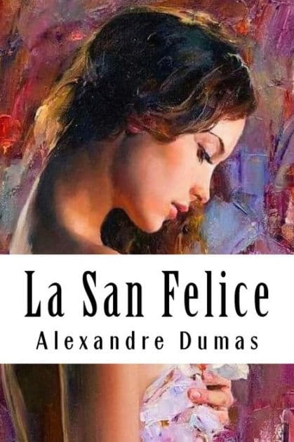 La San Felice: Tome III by Alexandre Dumas