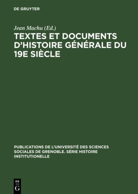 Textes et documents d'histoire générale du 19e siècle by Jean Machu