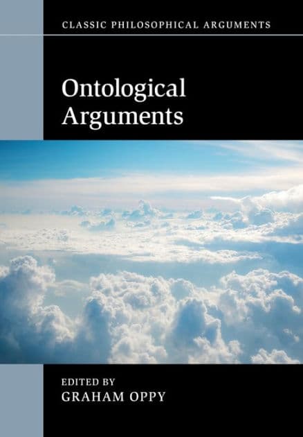 Ontological Arguments by Graham Oppy