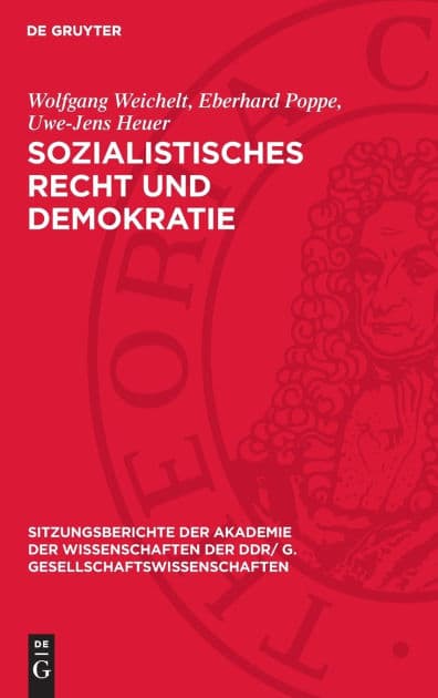 Sozialistisches Recht und Demokratie by Wolfgang Weichelt