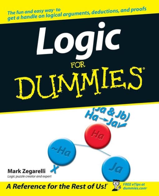Logic For Dummies by Mark Zegarelli