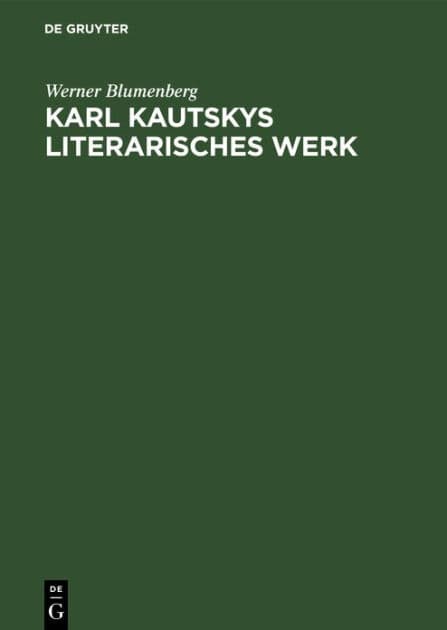 Karl Kautskys Literarisches Werk: Eine bibliographische Übersicht by Werner Blumenberg