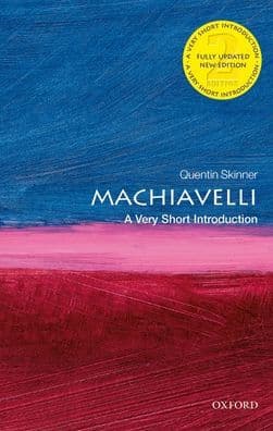 Machiavelli: A Very Short Introduction by Quentin Skinner