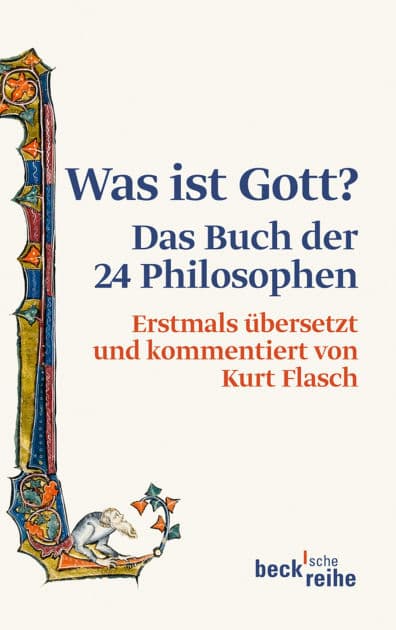 Was ist Gott?: Das Buch der 24 Philosophen by Kurt Flasch