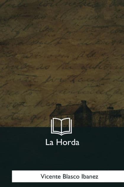 La Horda by Vicente Blasco Ibáñez