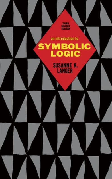 Introduction to Symbolic Logic by Susanne K. Langer