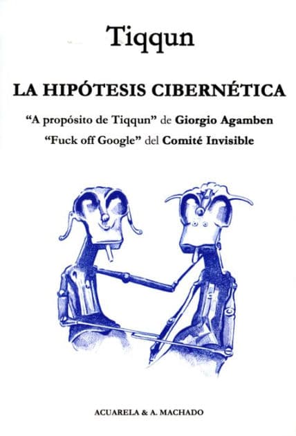 La hipótesis cibernética by Tiqqun
