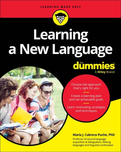 Learning A New Language For Dummies by Maria J. Cabrera-Puche