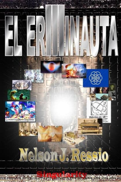 El Erminauta III: Viaja mas allá, de donde nadie ha ido aún. by Nelson J Ressio
