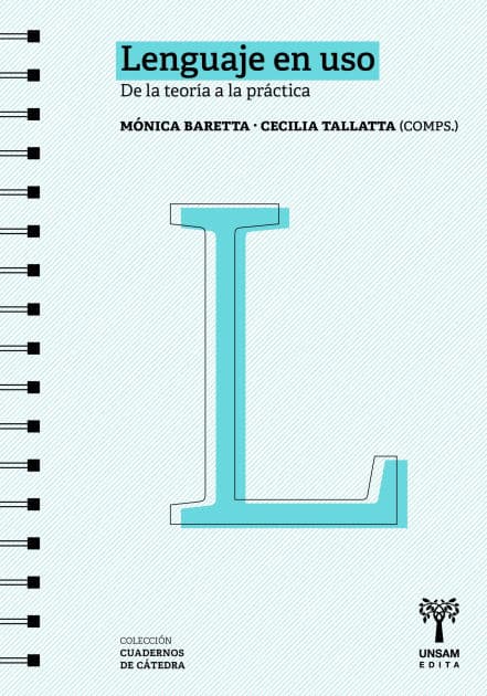 Lenguaje en uso: De la teoría a la práctica by Mónica Baretta