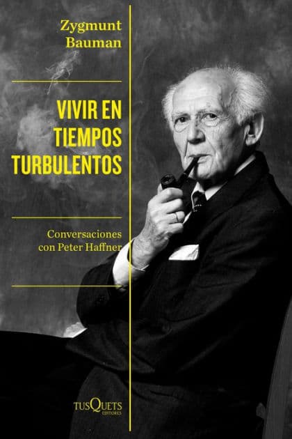 Vivir en tiempos turbulentos: Conversaciones con Peter Haffner by Zygmunt Bauman