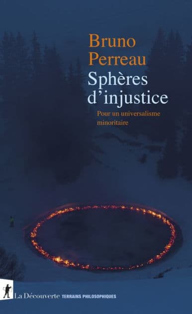 Sphères d'injustice by Bruno Perreau