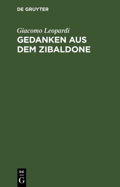 Gedanken aus dem Zibaldone by Giacomo Leopardi