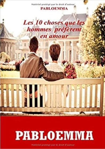 Les dix choses que les hommes préfèrent en amour by pabloemma