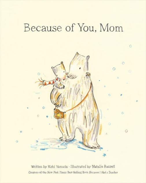 Because of You, Mom by Kobi Yamada
