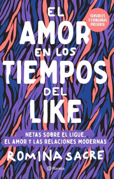 Sensibles y chingonas presenta: El amor en los tie by Romina Sacre