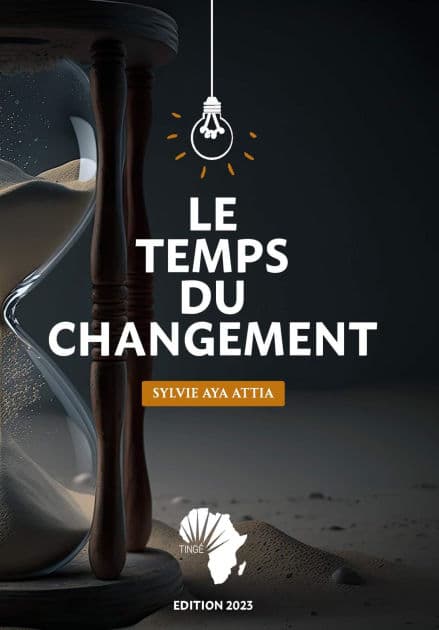LE TEMPS DU CHANGEMENT by Sylvie Aya Attia