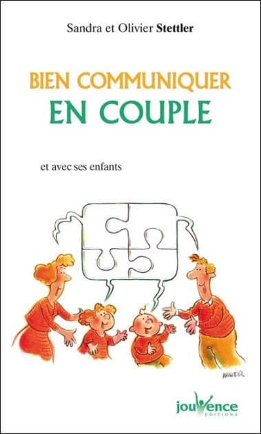 Bien communiquer en couple by Olivier Stettler
