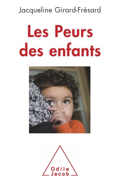 Les Peurs des enfants by Jacqueline Girard-Frésard