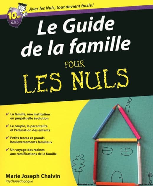 Le Guide de la famille pour les Nuls by Marie-Joseph Chalvin