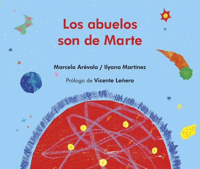 Los Abuelos son de Marte by Marcela Arevalo Contreras
