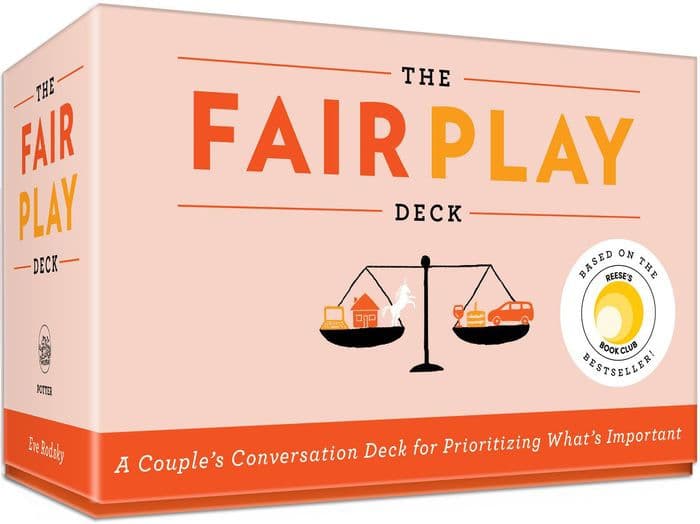 The Fair Play Deck: A Couple's Conversation Deck for Prioritizing What's Important by Eve Rodsky