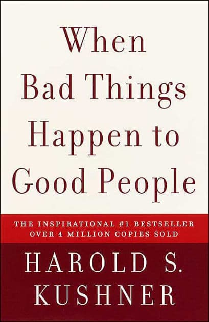 When Bad Things Happen to Good People by Harold S. Kushner