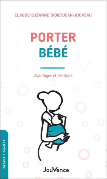 Porter bébé by Claude-Suzanne Didierjean-Jouveau