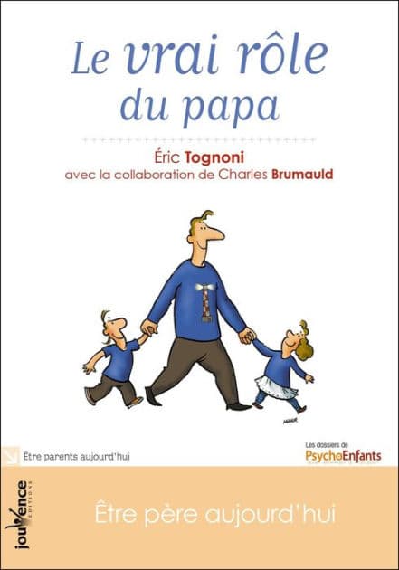 Le vrai rôle du papa by Éric Tognoni