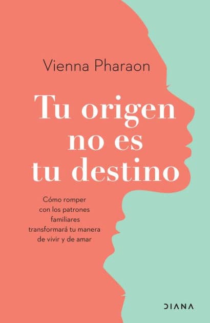 Tu origen no es tu destino by Vienna Pharaon