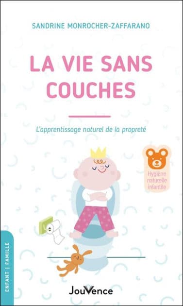 La vie sans couches by Sandrine Monrocher-Zaffarano