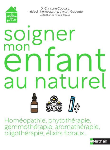 Soigner son enfant au naturel by Christine Coquart