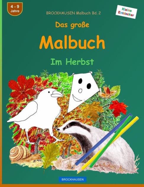 BROCKHAUSEN Malbuch Bd. 2 - Das große Malbuch: Im Herbst by Dortje Golldack