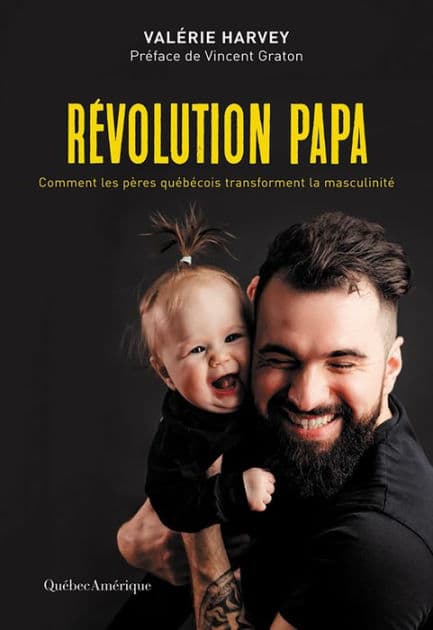 Révolution papa by Valérie Harvey