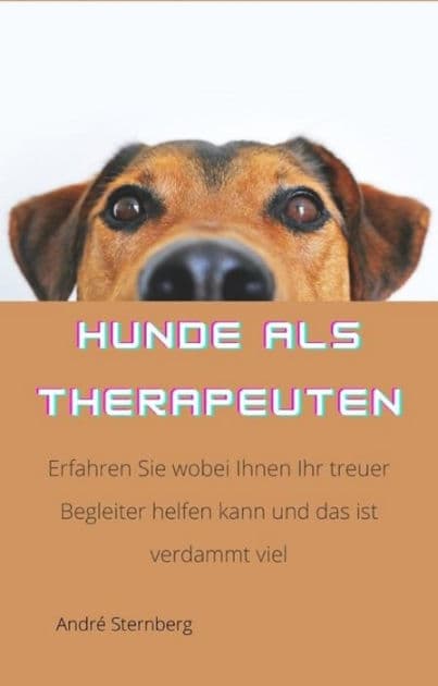 Hunde als Therapeuten by Andre Sternberg