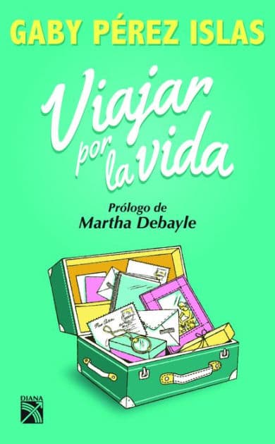 Viajar por la vida by Gaby P rez Islas