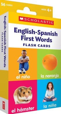 English-Spanish First Words Flash Cards by Scholastic