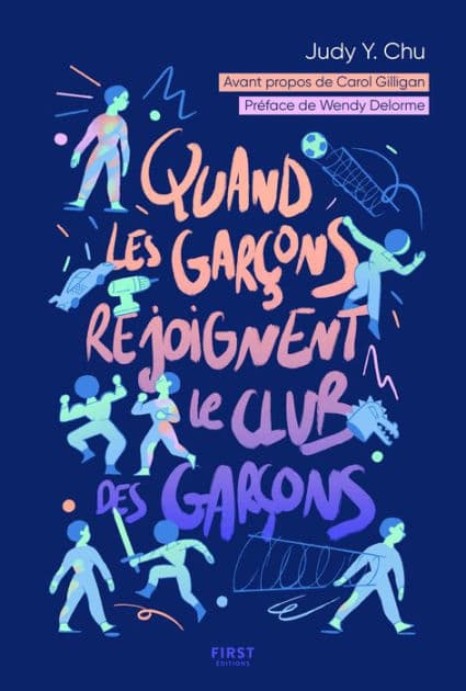Quand les garçons rejoignent le club des garçons by Judy Y. Chu