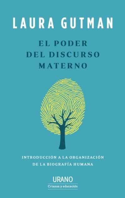 Poder del discurso materno, El by Laura Gutman
