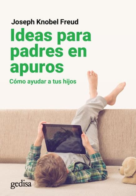 Ideas Para Padres En Apuros by Joseph Knobel Freud