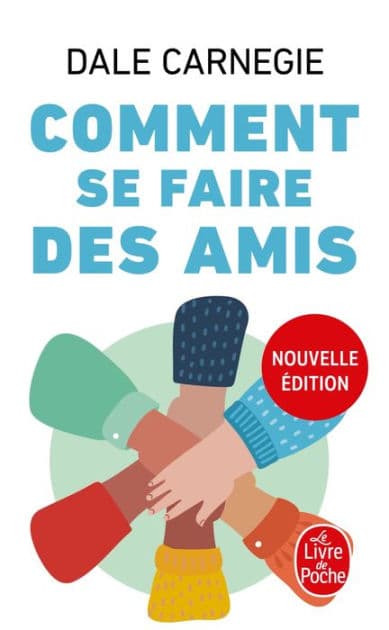 Comment se faire des amis (Nouvelle édition) by Dale Carnegie