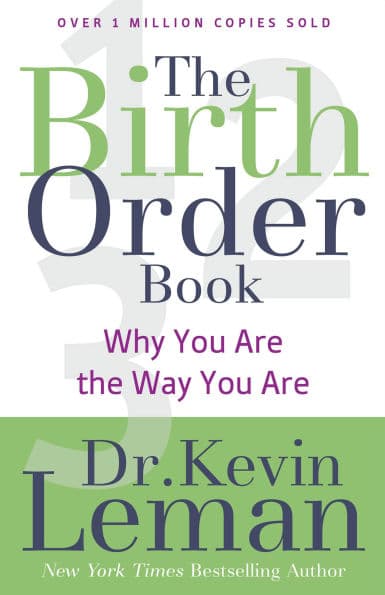 The Birth Order Book: Why You Are the Way You Are by Kevin Leman