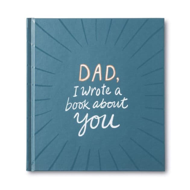 Dad, I Wrote a Book About You by M.H. Clark