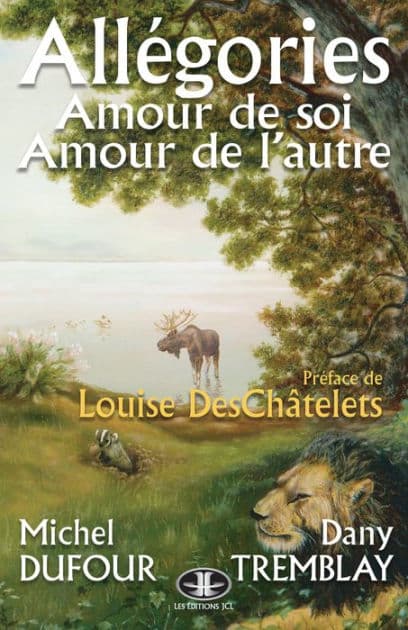 Allégories : Amour de soi, amour de l'autre by Michel Dufour