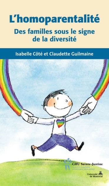 L'homoparentalité: Des familles sous le signe de la diversité by Isabelle Côté