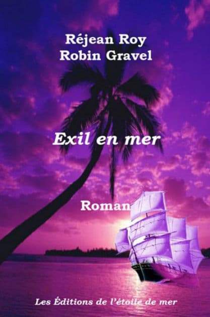 Exil en mer by Roy Réjean