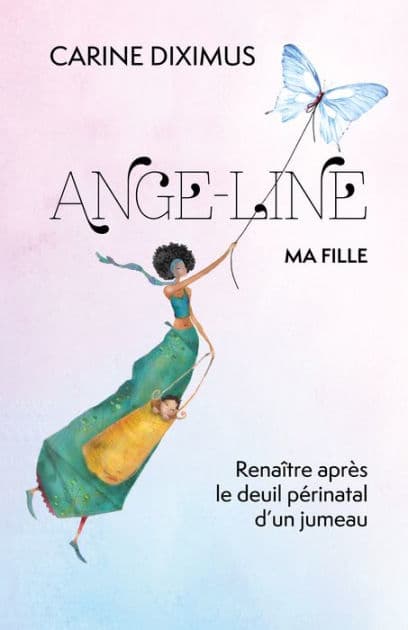 Ange-Line, ma fille by Carine DIXIMUS