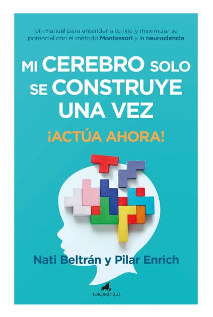 Mi cerebro solo se construye una vez by Natividad Beltrán Hernando